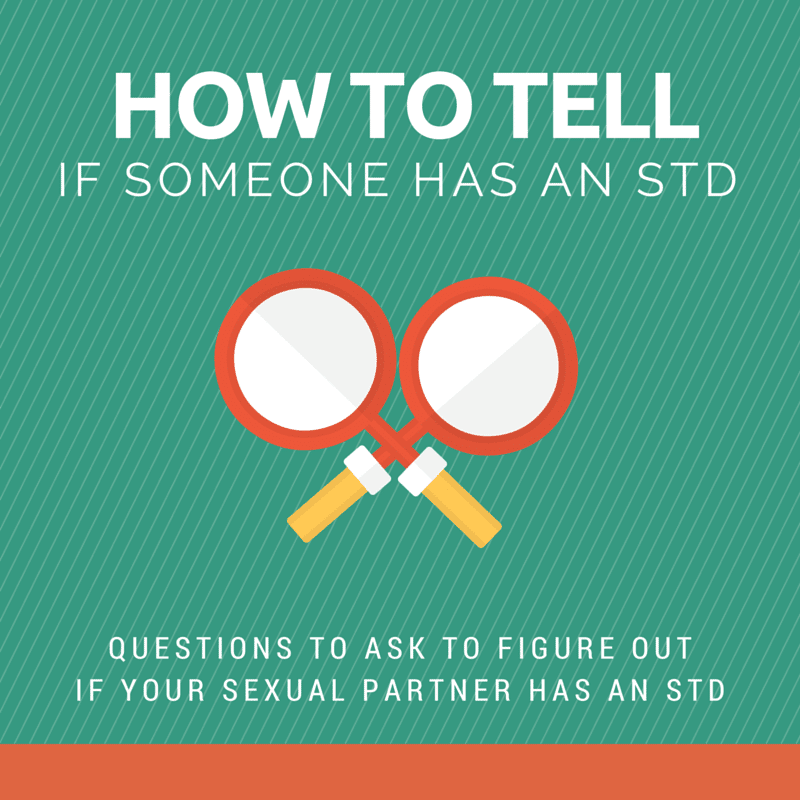 How To Tell If Someone Has an STD